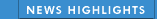 News Highlights